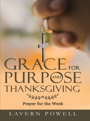 cover image of Grace for Purpose and Thanksgiving